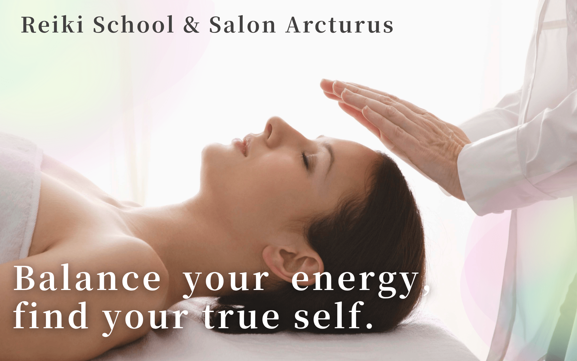 Reiki School & Salon - Arcturus Balance your energy, find your true self.